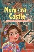 Marikka Pfeiffer - Memora Castle oder Das Rätsel der vertauschten Zeit, Inbunden
