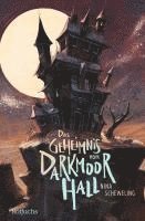 bokomslag Das Geheimnis von Darkmoor Hall