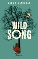 Candy Gourlay - Wild Song, Inbunden