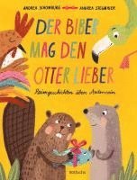 bokomslag Der Biber mag den Otter lieber