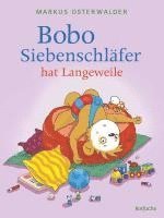 bokomslag Bobo Siebenschläfer hat Langeweile