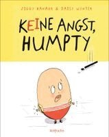 Ziggy Hanaor - Keine Angst, Humpty!, Inbunden