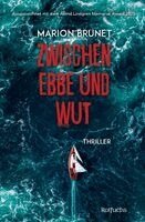 Marion Brunet - Zwischen Ebbe und Wut, Inbunden