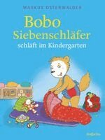 Sophie Härtling, Markus Osterwalder - Bobo Siebenschläfer schläft im Kindergarten, Inbunden. Tillgänglighet: Lägg i varukorg
