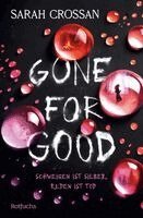Sarah Crossan - Gone for Good, Inbunden. Tillgänglighet: Lägg i varukorg