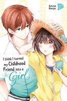 Azusa Banjo - I think I turned my Childhood Friend into a Girl 03, Häftad