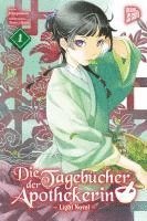 bokomslag Die Tagebücher der Apothekerin 1 (Light Novel)