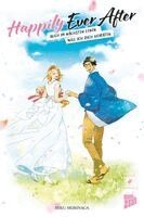 Miku Morinaga - Happily Ever After - Auch im nächsten Leben will ich dich heiraten 04, Häftad. Tillgänglighet: Lägg i varukorg