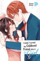 Azusa Banjo - I think I turned my Childhood Friend into a Girl 08, Häftad