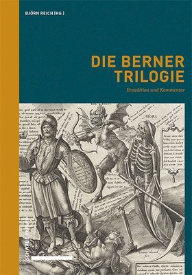 bokomslag Die Berner Trilogie: Erstedition Und Kommentar