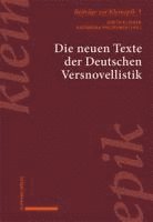 bokomslag Die Neuen Texte Der Deutschen Versnovellistik