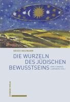 bokomslag Die Wurzeln Des Judischen Bewusstseins