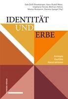 Gabriele Dolff-Bonekamper, Stephanie Herold - Identitat Und Erbe: Konzepte, Konflikte, Konstruktionen, Inbunden