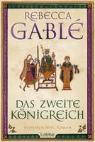 Rebecca Gablé - Das zweite Königreich, Häftad