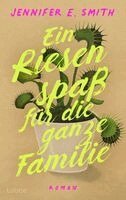 Jennifer E. Smith - Ein Riesenspaß für die ganze Familie, Inbunden