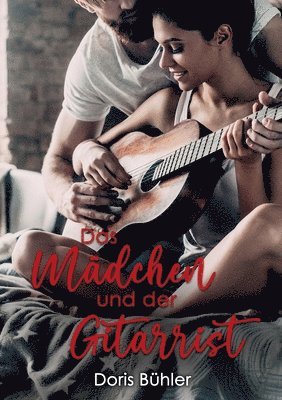 bokomslag Mädchen und der Gitarrist