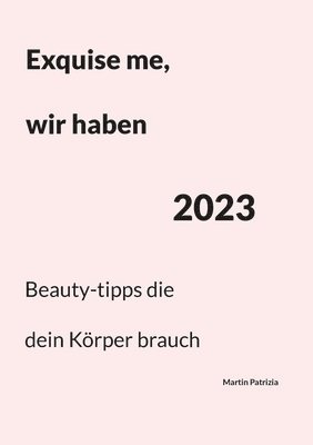 Exquise me, wir haben 2023 1