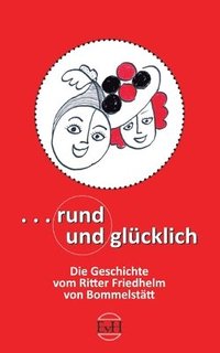 bokomslag Rund und Glcklich