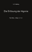 Die Erloesung der Agonie 1