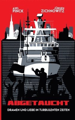 Jürgen Zichnowitz, Axel Pinck - Abgetaucht, Häftad