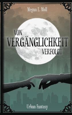 bokomslag Von Verganglichkeit Verfolgt