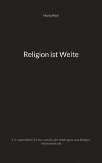 bokomslag Religion ist Weite