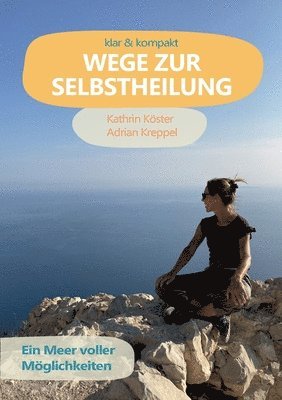 bokomslag Wege zur Selbstheilung