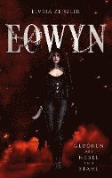 bokomslag Eowyn: Geboren aus Nebel und Stahl (Prequel zur Eowyn-Saga)