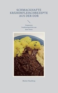 bokomslag Schmackhafte Krähenfleischrezepte aus der DDR