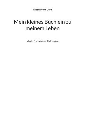 bokomslag Mein kleines Büchlein zu meinem Leben