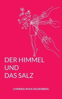 bokomslag Der Himmel und das Salz