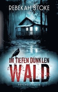 bokomslag Im tiefen dunklen Wald