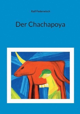 bokomslag Der Chachapoya