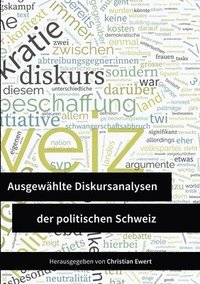 bokomslag Ausgewahlte Diskursanalysen der politischen Schweiz