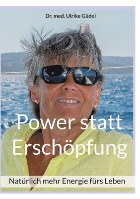 Ulrike Güdel - Power statt Erschöpfung, Häftad