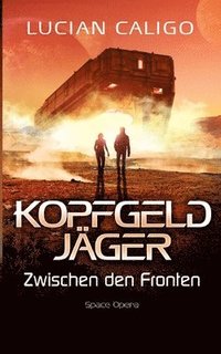bokomslag Kopfgeldjäger: Zwischen den Fronten