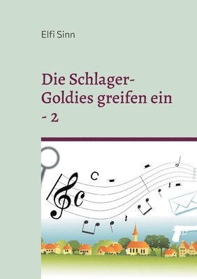 bokomslag Die Schlager-Goldies greifen ein - 2