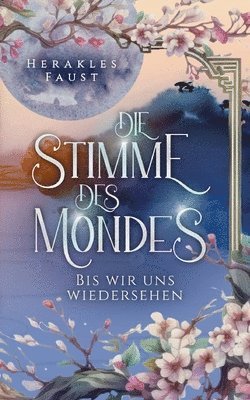 bokomslag Die Stimme des Mondes