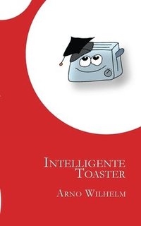 bokomslag Intelligente Toaster