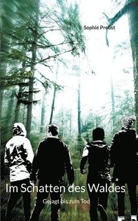 bokomslag Im Schatten des Waldes