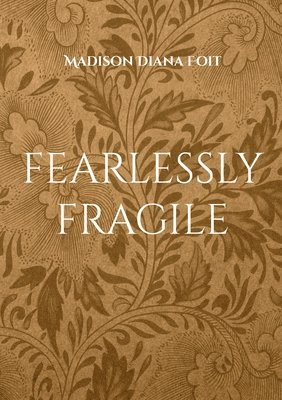fearlessly fragile 1