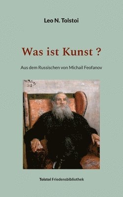 Leo N Tolstoi, Peter Bürger - Was ist Kunst ?, Häftad