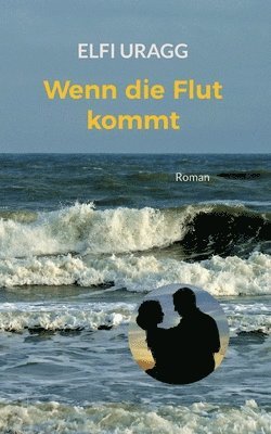 Wenn die Flut kommt 1