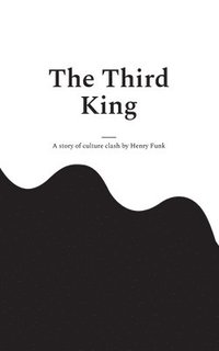 bokomslag The Third King