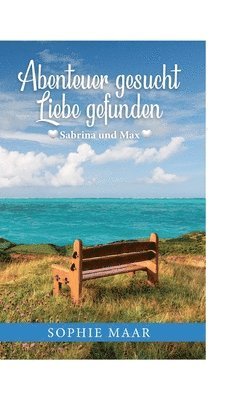 bokomslag Abenteuer gesucht - Liebe gefunden