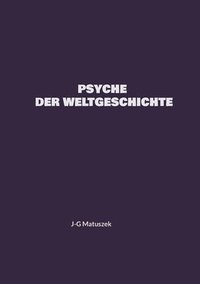 bokomslag Psyche Der Weltgeschichte