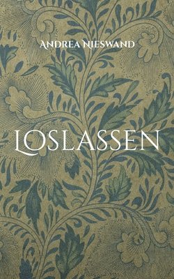 Loslassen 1