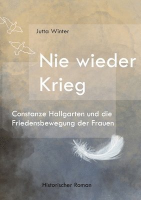 Jutta Winter - Nie wieder Krieg, Häftad