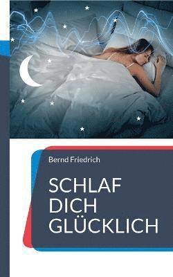 bokomslag Schlaf dich glücklich