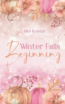 Winter Falls Beginning 1